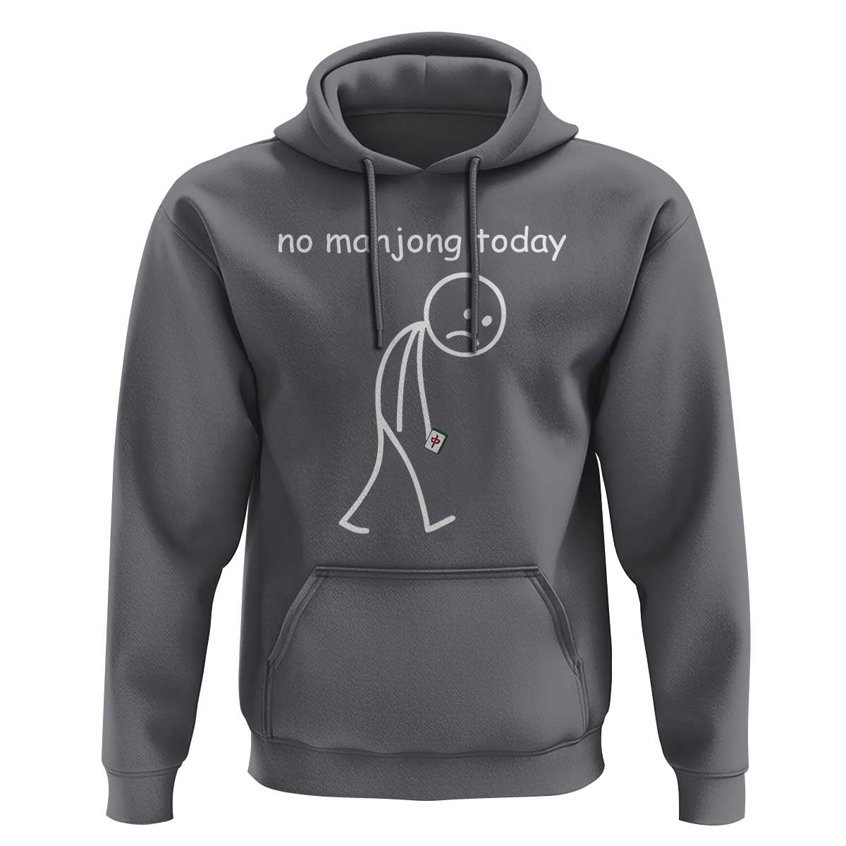 Funny Mahjong Lover Hoodie No Mahjong Today Sad Stickman Meme Graphic