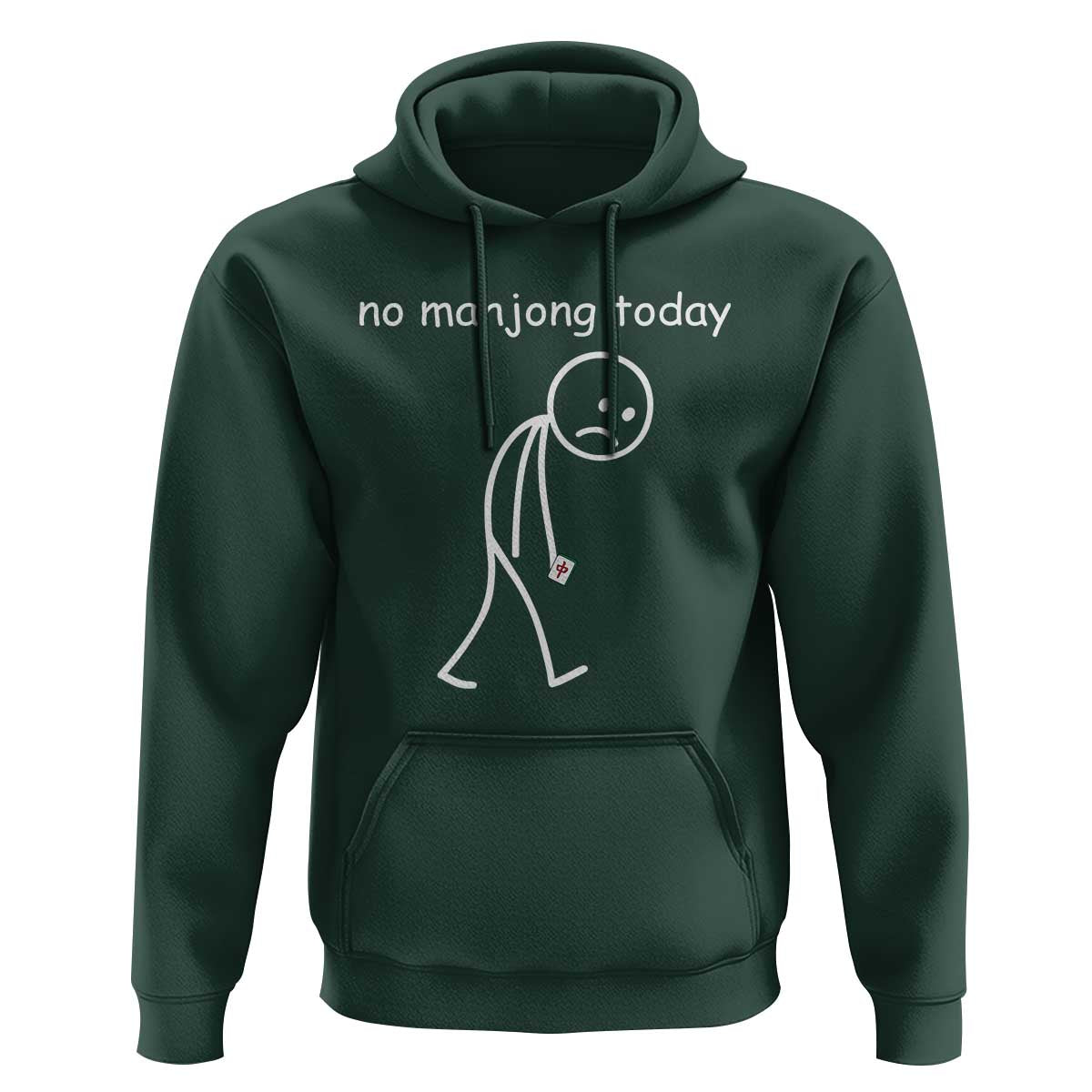 Funny Mahjong Lover Hoodie No Mahjong Today Sad Stickman Meme Graphic