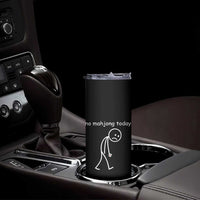 Funny Mahjong Lover Skinny Tumbler No Mahjong Today Sad Stickman Meme Graphic
