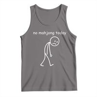 Funny Mahjong Lover Tank Top No Mahjong Today Sad Stickman Meme Graphic