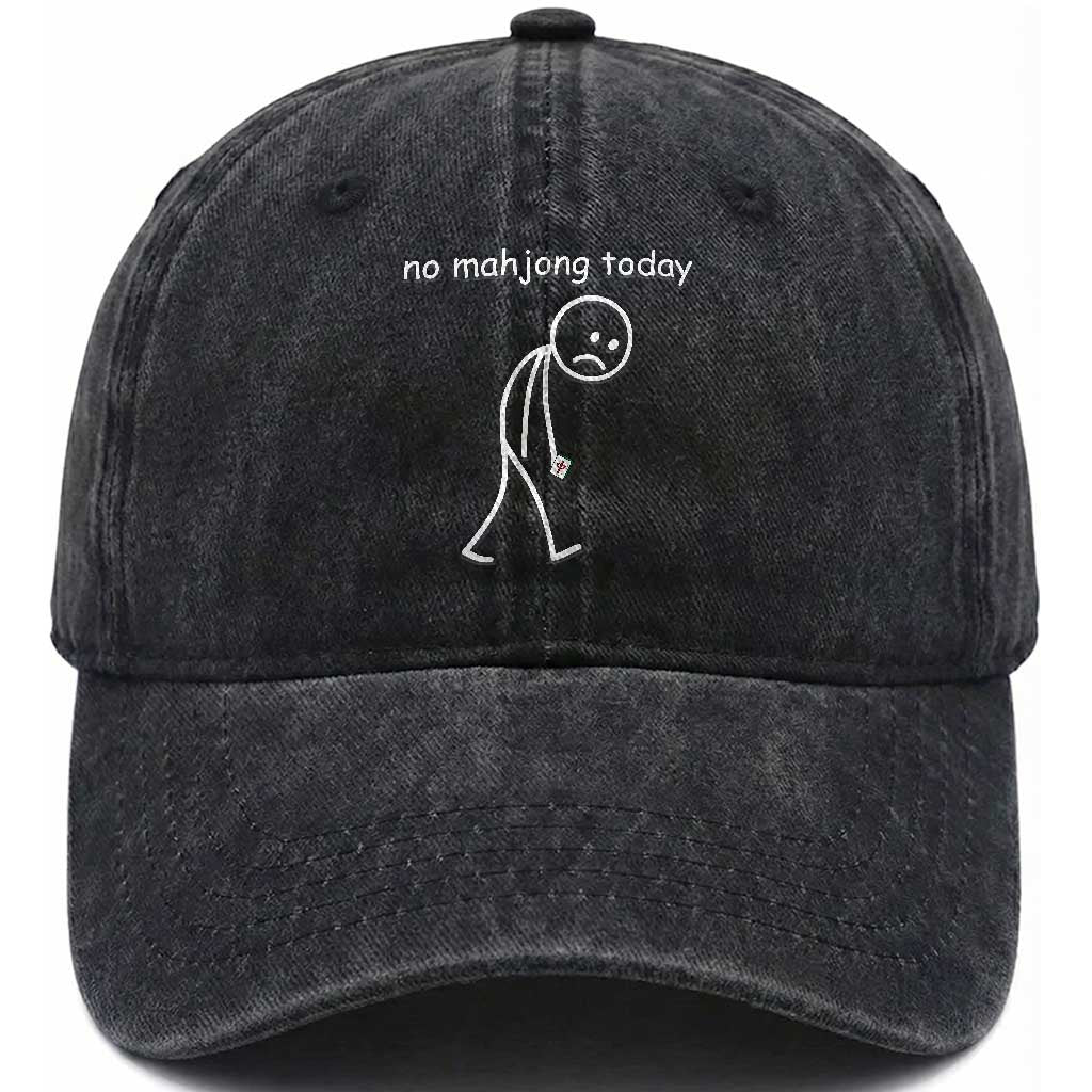 Funny Mahjong Lover Washed Cotton Baseball Cap No Mahjong Today Sad Stickman Meme Graphic