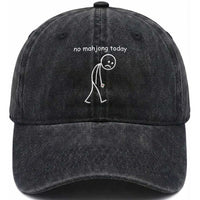 Funny Mahjong Lover Washed Cotton Baseball Cap No Mahjong Today Sad Stickman Meme Graphic