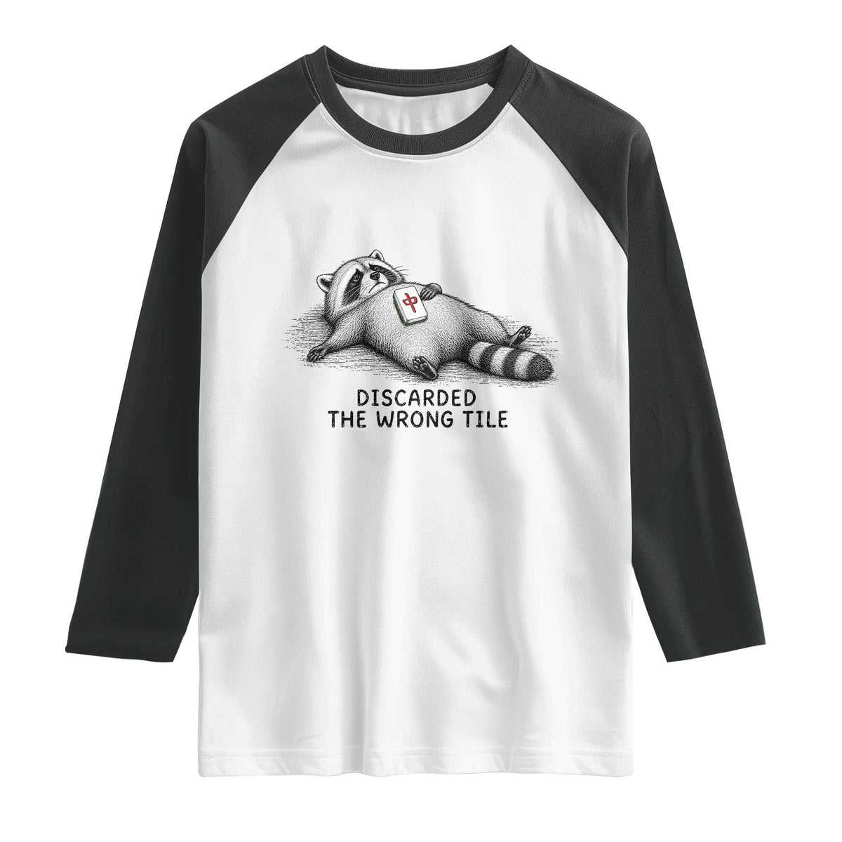 Funny Raccoon Mahjong Lovers Raglan Shirt Discarded The Wrong Tile