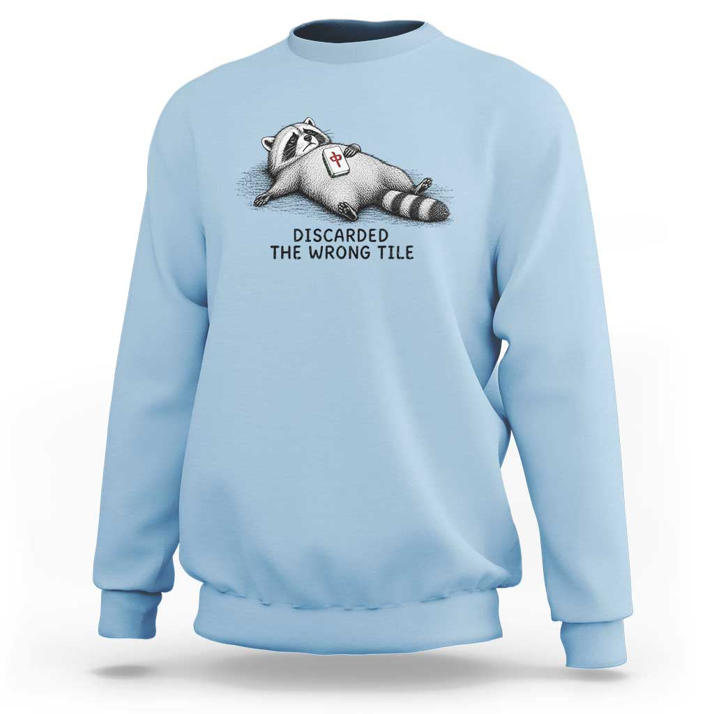 Funny Raccoon Mahjong Lovers Sweatshirt Discarded The Wrong Tile