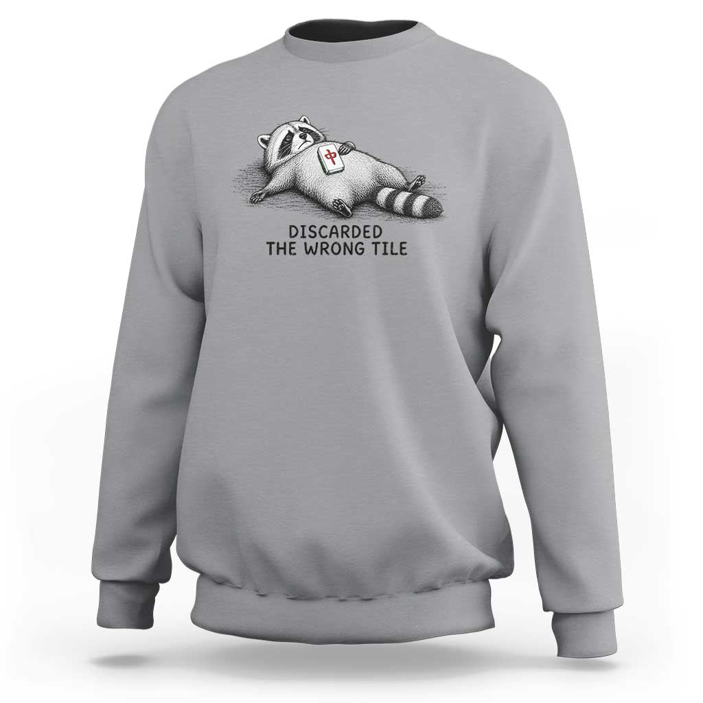 Funny Raccoon Mahjong Lovers Sweatshirt Discarded The Wrong Tile
