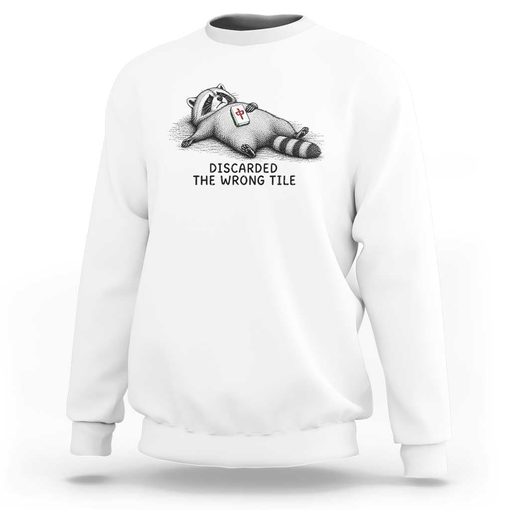 Funny Raccoon Mahjong Lovers Sweatshirt Discarded The Wrong Tile
