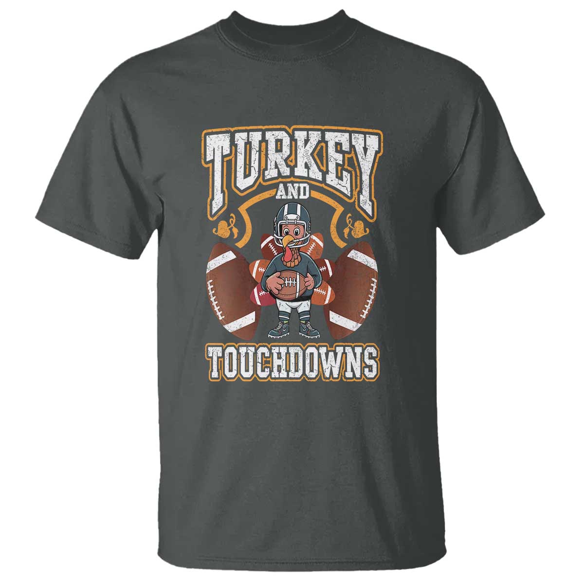 Thanksgiving Turkey And Touchdowns Football T Shirt Game Day - Wonder Print Shop