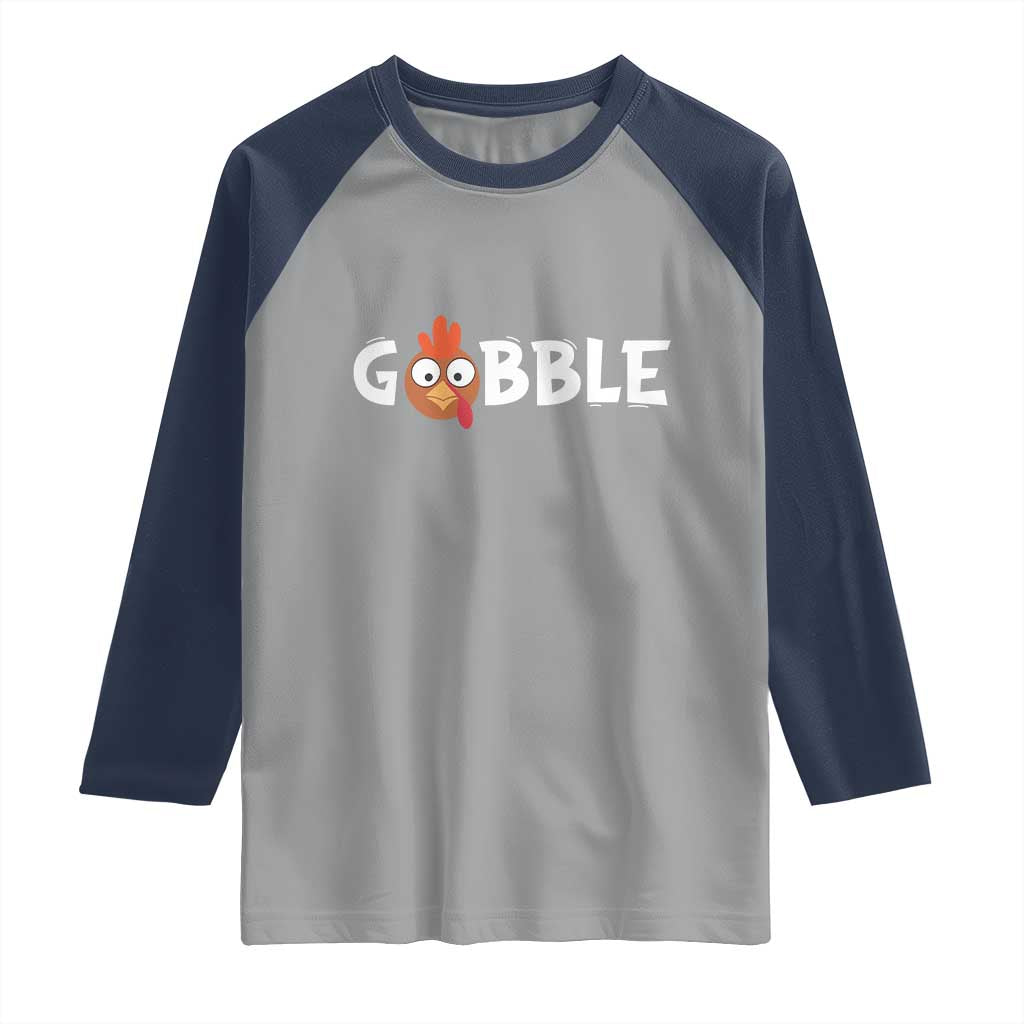 Funny Thanksgiving Turkey Raglan Shirt Gobble Family Fall Autumn Season