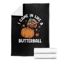 Funny Thanksgiving Turkey Throw Blanket Came In Like A Butterball - Wonder Print Shop