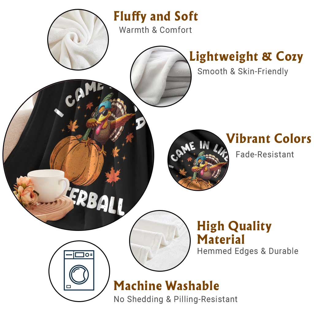 Funny Thanksgiving Turkey Throw Blanket Came In Like A Butterball - Wonder Print Shop