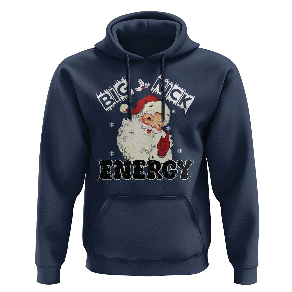 Christmas Santa Hoodie Big Nick Energy Vintage Holiday