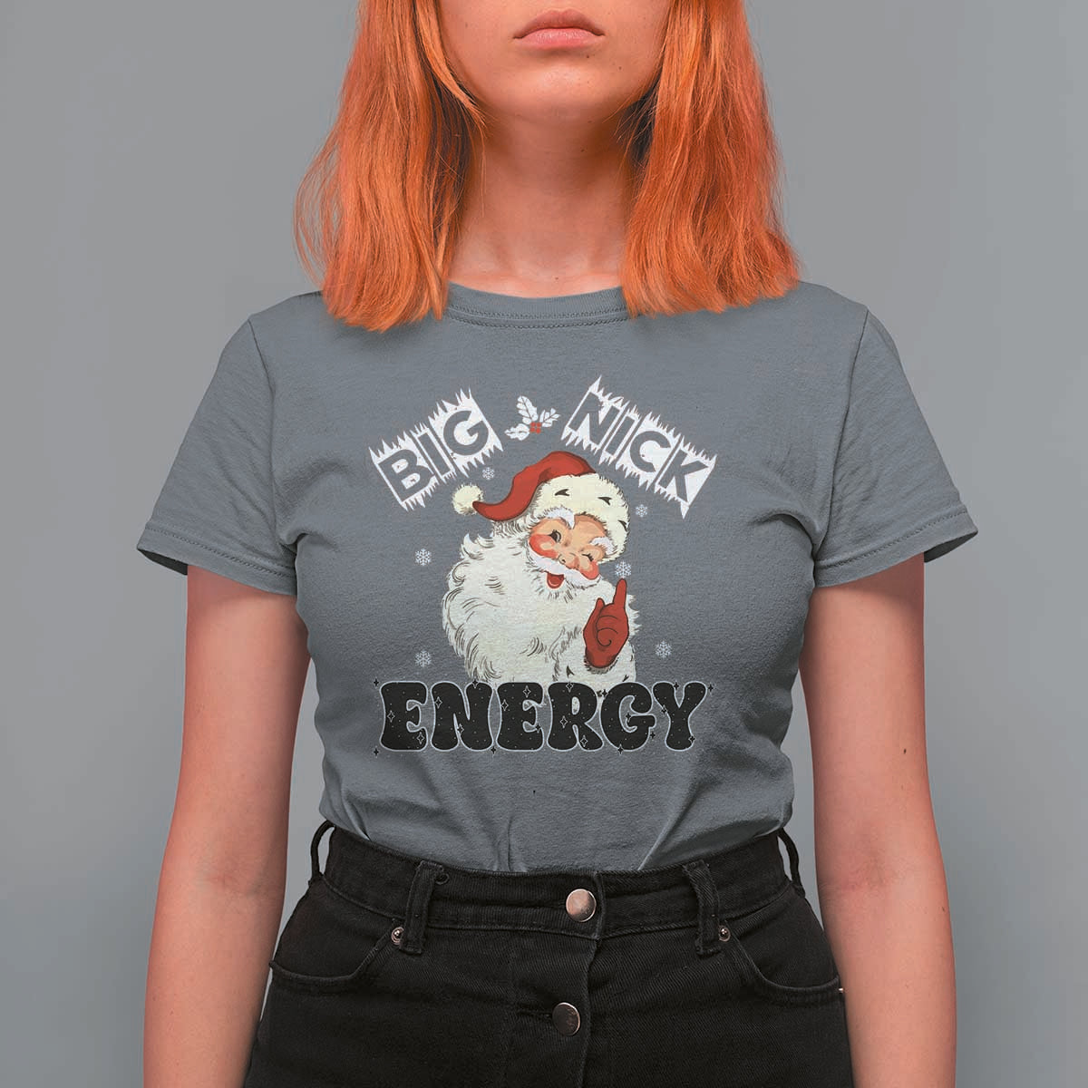 Christmas Santa T Shirt For Women Big Nick Energy Vintage Holiday - Wonder Print Shop