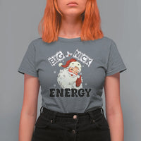 Christmas Santa T Shirt For Women Big Nick Energy Vintage Holiday - Wonder Print Shop
