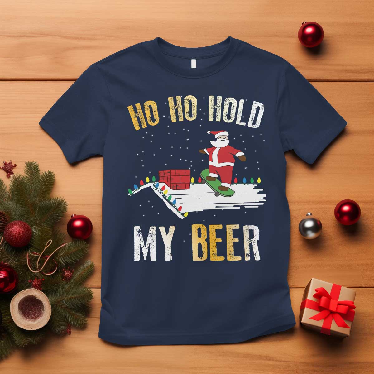 Christmas Beer T Shirt Funny Santa Ho Ho Hold My Beer Skateboard Roof - Wonder Print Shop