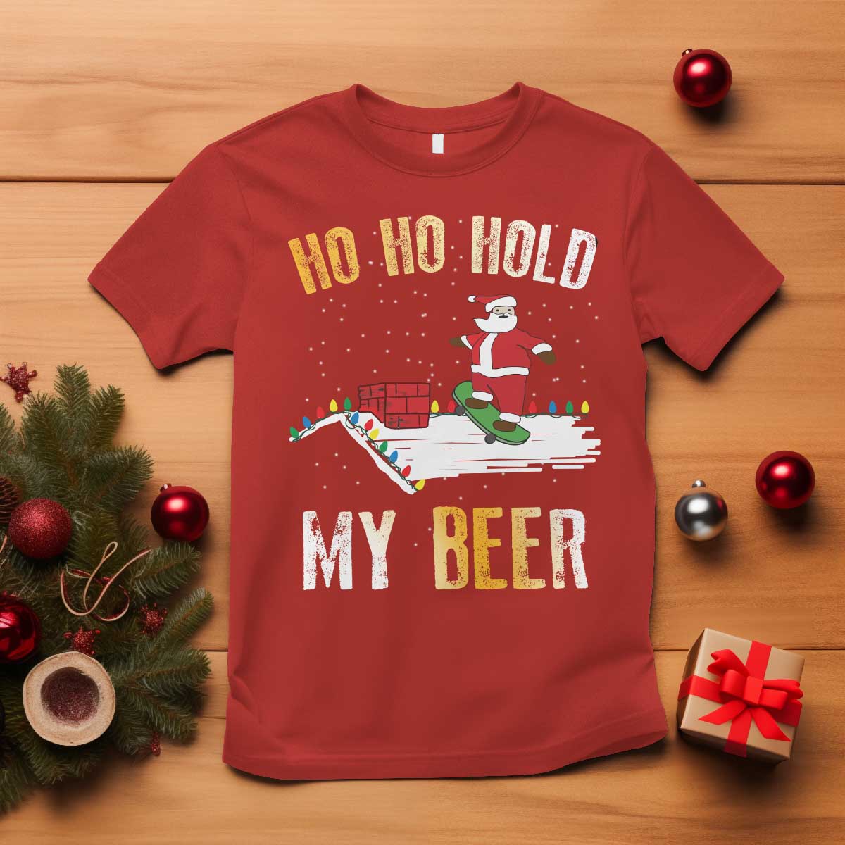 Christmas Beer T Shirt Funny Santa Ho Ho Hold My Beer Skateboard Roof - Wonder Print Shop