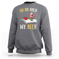 Christmas Beer Sweatshirt Funny Santa Ho Ho Hold My Beer Skateboard Roof - Wonder Print Shop