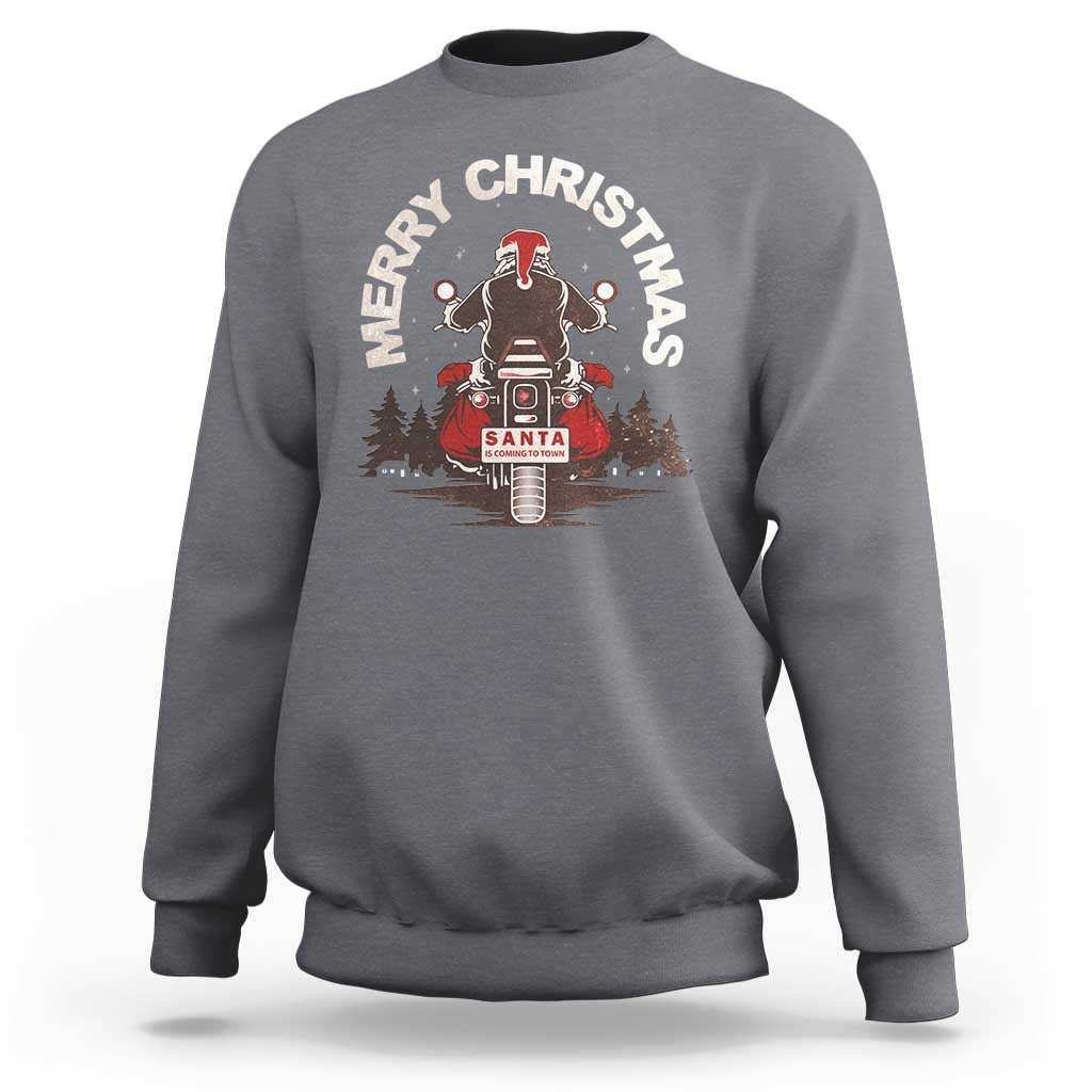 Motorcycle Christmas Sweatshirt Santa Riding to Town Merry Xmas - Wonder Print Shop