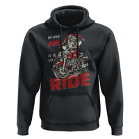 Funny Biker Christmas Hoodie Oh What Fun It Is To Ride Santa Riding On A Motorcycle