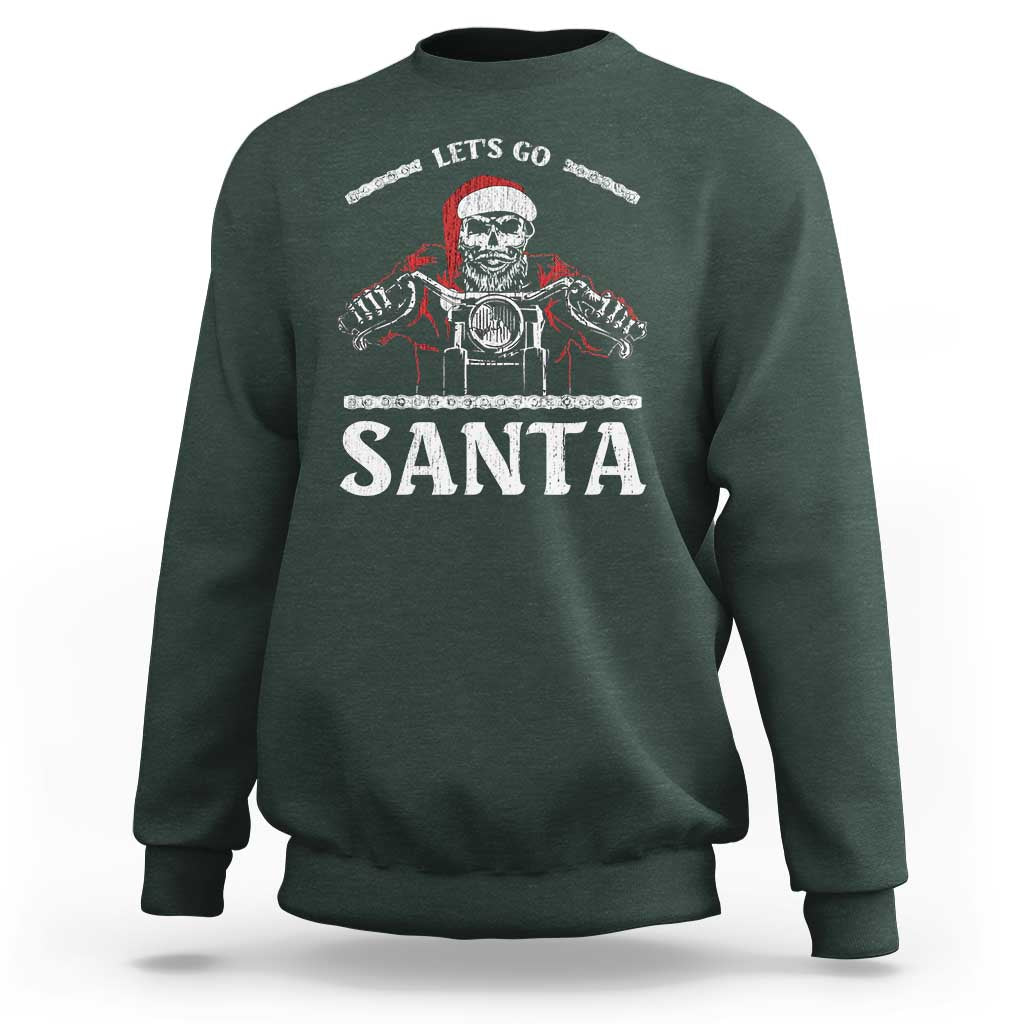 Funny Christmas Motorcycle Santa Sweatshirt Let's Go Santa Skull Motorbike Rider - Wonder Print Shop