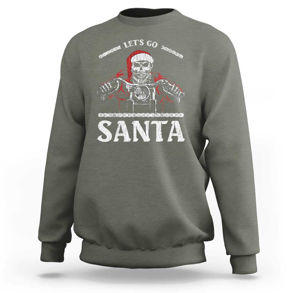 Funny Christmas Motorcycle Santa Sweatshirt Let's Go Santa Skull Motorbike Rider - Wonder Print Shop