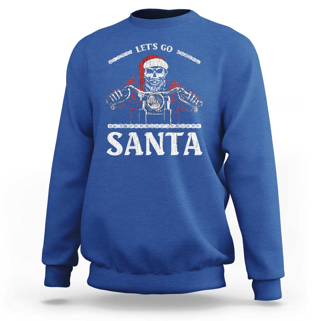 Funny Christmas Motorcycle Santa Sweatshirt Let's Go Santa Skull Motorbike Rider - Wonder Print Shop