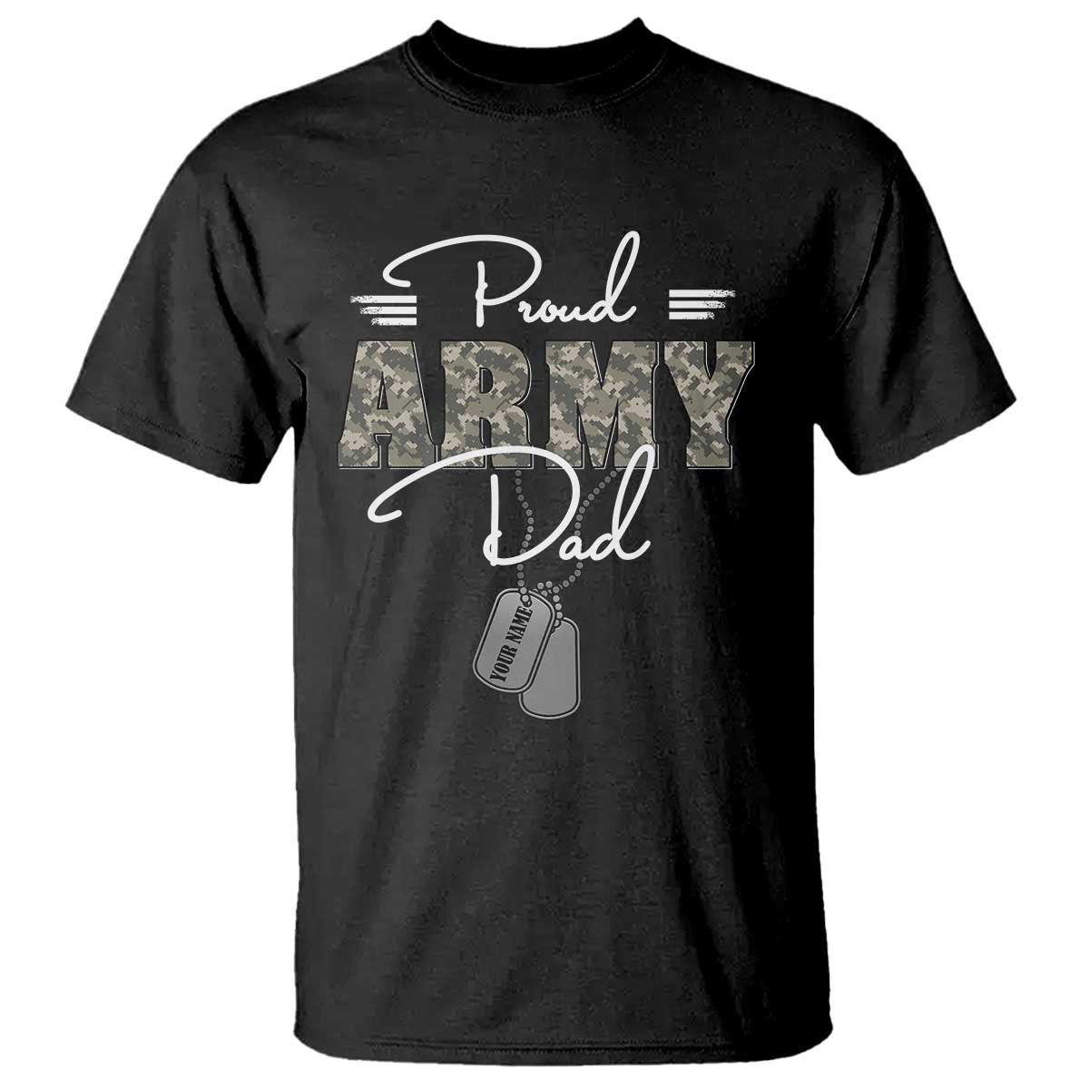 Personalized Army Family T Shirt Custom Name Tag Proud Army Dad Military Camo - Wonder Print Shop