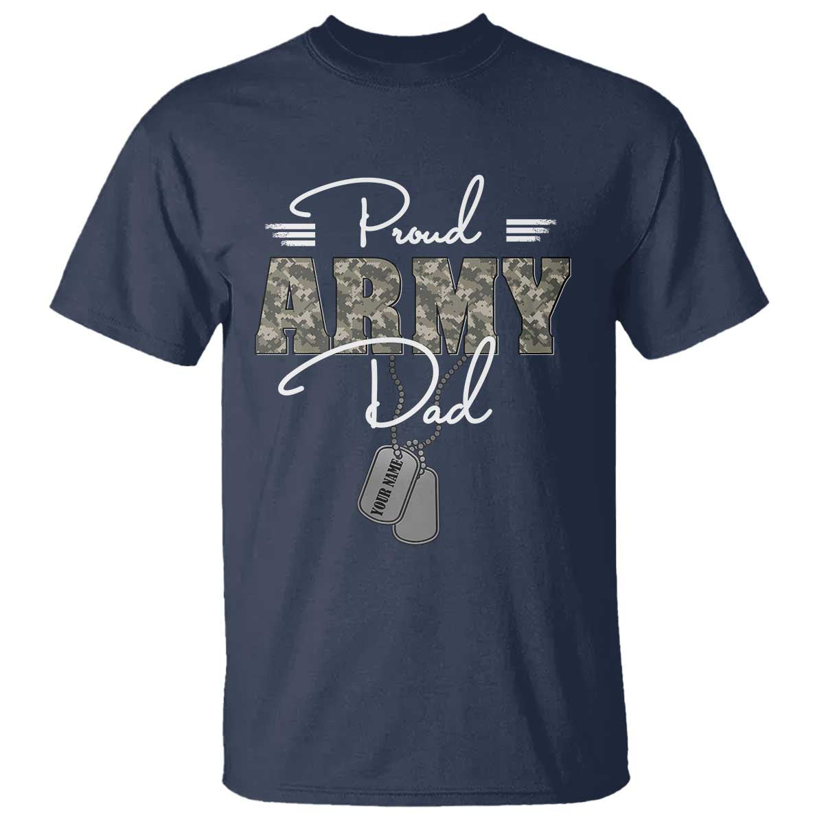 Personalized Army Family T Shirt Custom Name Tag Proud Army Dad Military Camo - Wonder Print Shop