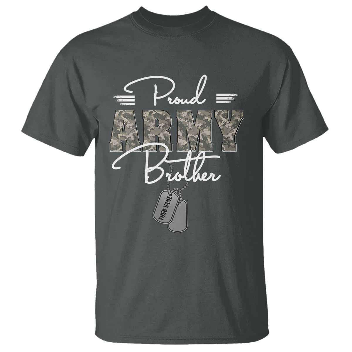 Personalized Army Family T Shirt Custom Name Tag Proud Army Brother Military Camo - Wonder Print Shop