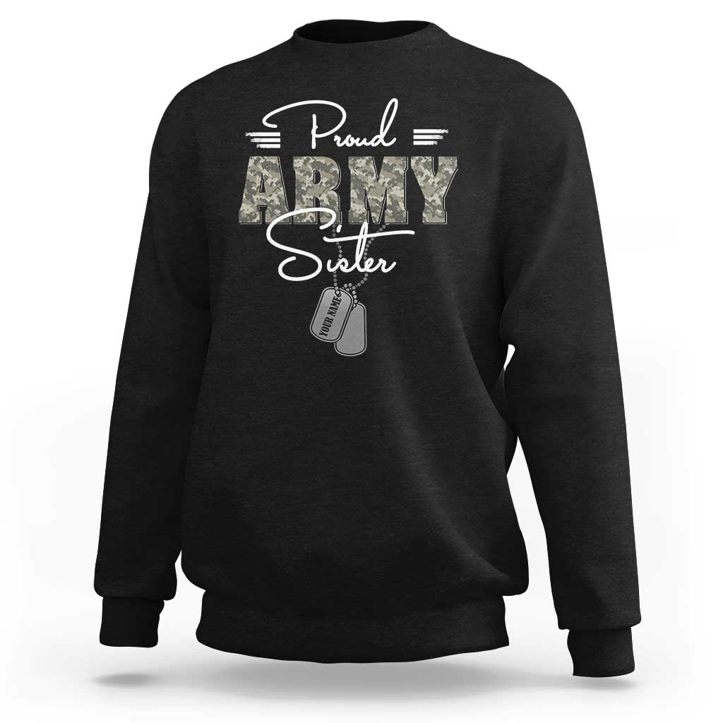 Personalized Army Family Sweatshirt Custom Name Tag Proud Army Sister Military Camo - Wonder Print Shop