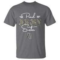 Personalized Army Family T Shirt Custom Name Tag Proud Army Sister Military Camo - Wonder Print Shop