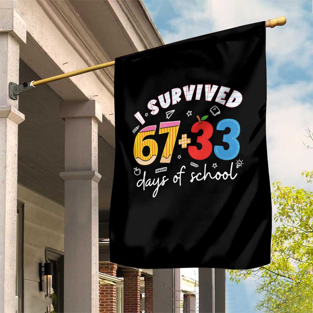 I Survived 67 33 Days Of School Garden Flag Funny Six Seven Meme Boys Kids 100th Day