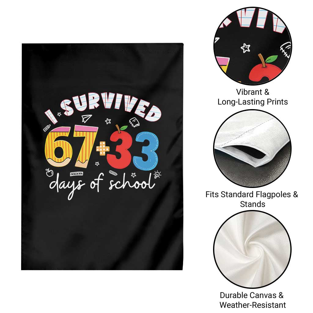 I Survived 67 33 Days Of School Garden Flag Funny Six Seven Meme Boys Kids 100th Day