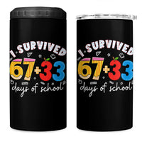 I Survived 67 33 Days Of School 4 in 1 Can Cooler Tumbler Funny Six Seven Meme Boys Kids 100th Day
