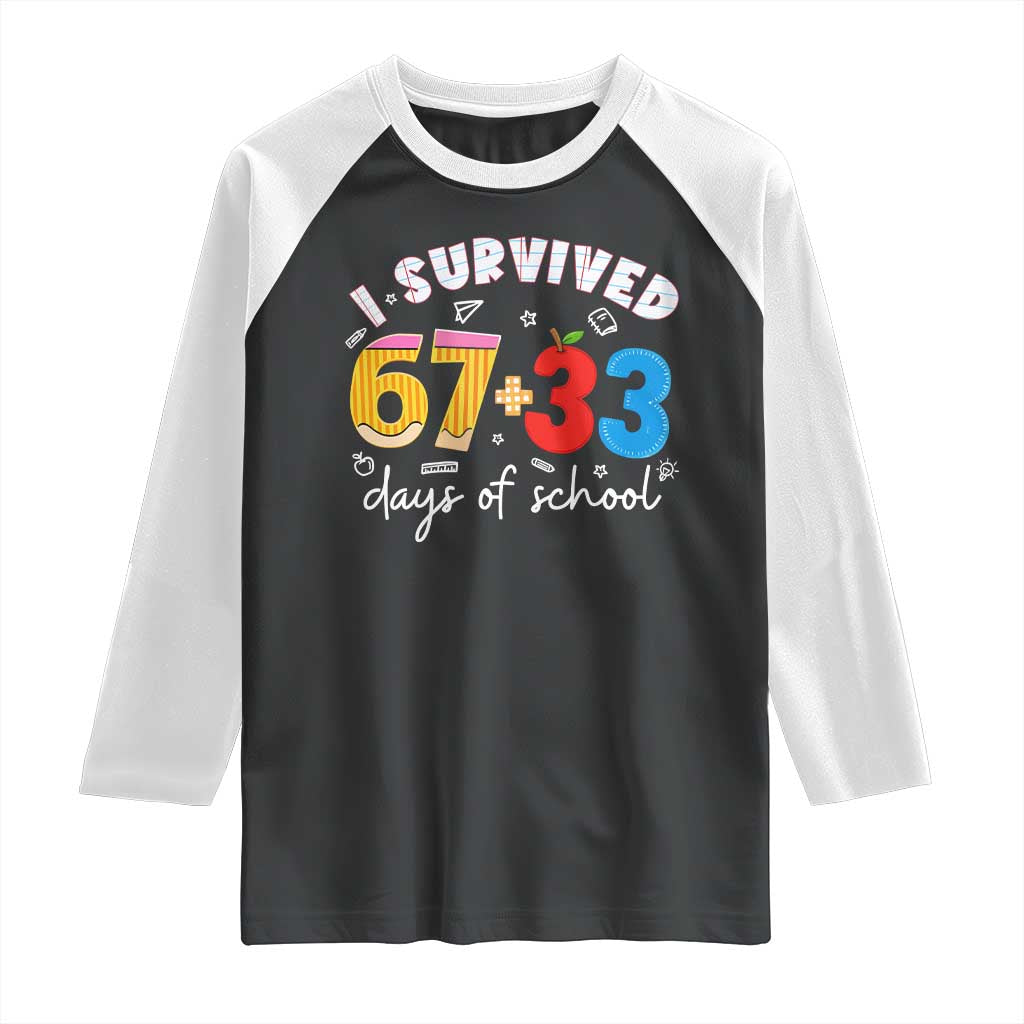 I Survived 67 33 Days Of School Raglan Shirt Funny Six Seven Meme Boys Kids 100th Day