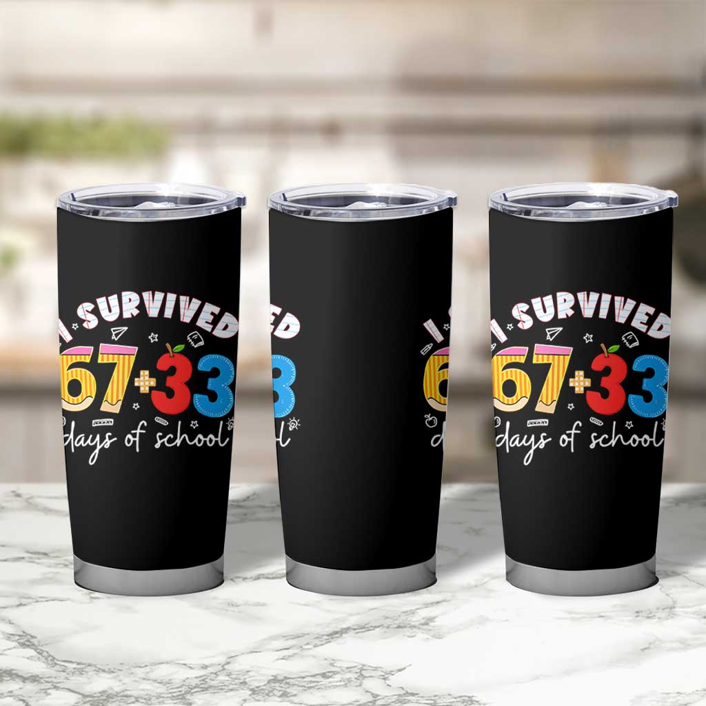 I Survived 67 33 Days Of School Tumbler Cup Funny Six Seven Meme Boys Kids 100th Day