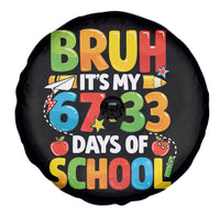 Bruh Its My 67 33 Days Of School Spare Tire Cover Funny Six Seven Meme Boys Kids 100th Day