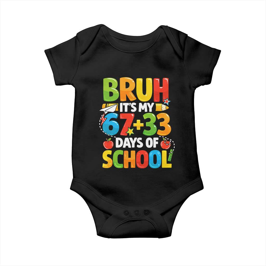 Bruh Its My 67 33 Days Of School Baby Onesie Funny Six Seven Meme Boys Kids 100th Day