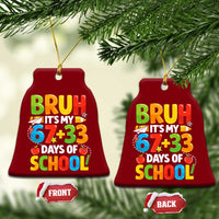 Bruh Its My 67 33 Days Of School Ceramic Ornament Funny Six Seven Meme Boys Kids 100th Day