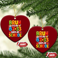 Bruh Its My 67 33 Days Of School Ceramic Ornament Funny Six Seven Meme Boys Kids 100th Day