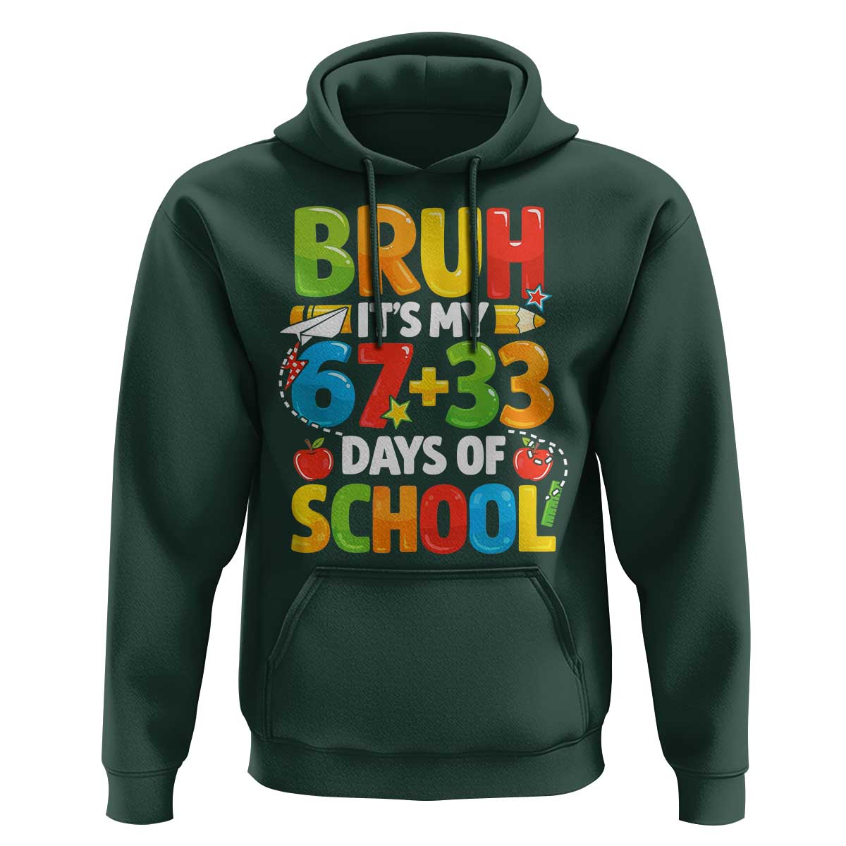 Bruh Its My 67 33 Days Of School Hoodie Funny Six Seven Meme Boys Kids 100th Day