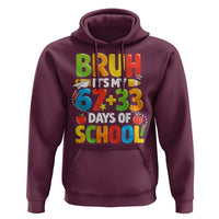 Bruh Its My 67 33 Days Of School Hoodie Funny Six Seven Meme Boys Kids 100th Day