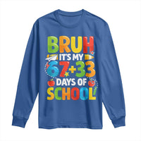 Bruh Its My 67 33 Days Of School Long Sleeve Shirt Funny Six Seven Meme Boys Kids 100th Day