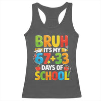 Bruh Its My 67 33 Days Of School Racerback Tank Top Funny Six Seven Meme Boys Kids 100th Day