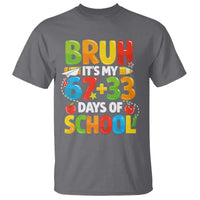Bruh Its My 67 33 Days Of School T Shirt Funny Six Seven Meme Boys Kids 100th Day