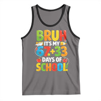 Bruh Its My 67 33 Days Of School Tank Top Funny Six Seven Meme Boys Kids 100th Day