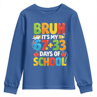 Bruh Its My 67 33 Days Of School Youth Sweatshirt Funny Six Seven Meme Boys Kids 100th Day