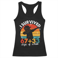 I Survived 67 33 Days Of School Racerback Tank Top Funny Six Seven Meme Math Teacher Kids 100th Day