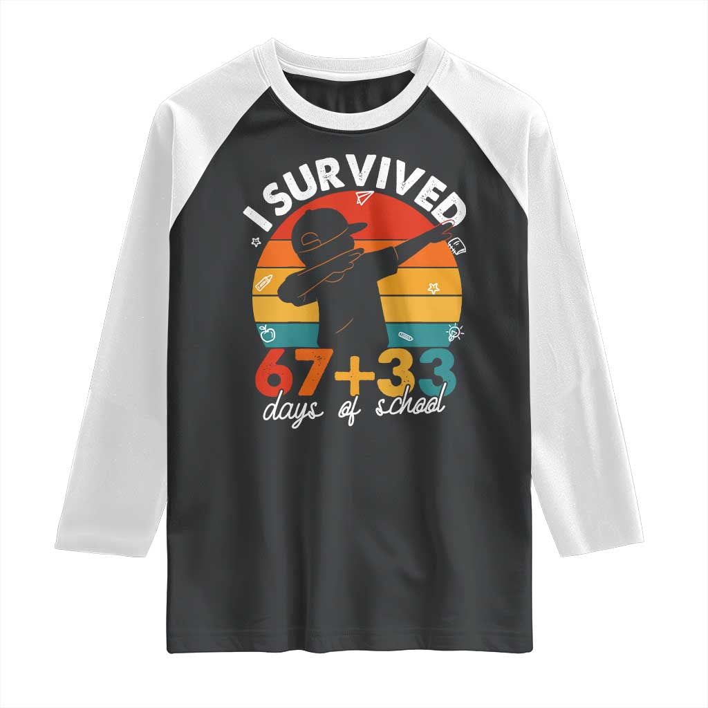 I Survived 67 33 Days Of School Raglan Shirt Funny Six Seven Meme Math Teacher Kids 100th Day