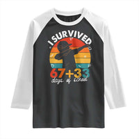 I Survived 67 33 Days Of School Raglan Shirt Funny Six Seven Meme Math Teacher Kids 100th Day