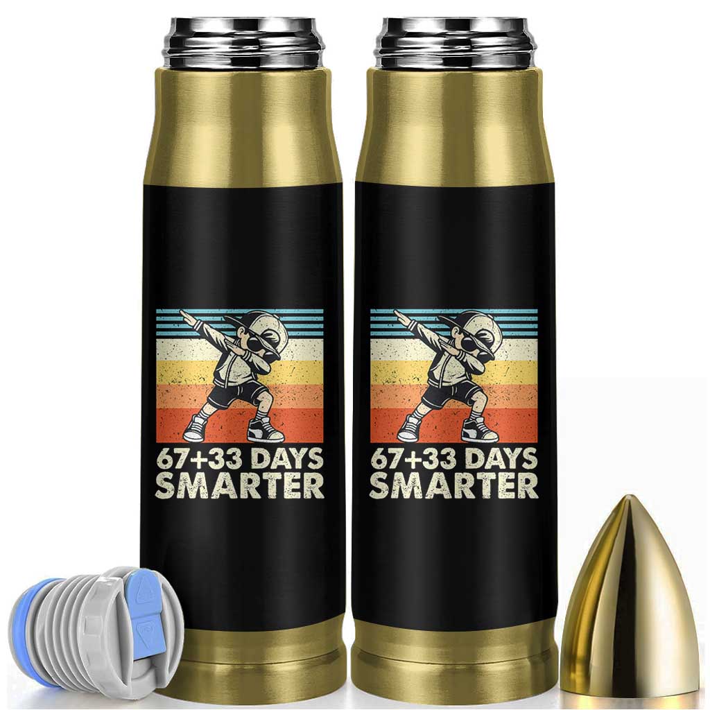 100 Days Smarter Bullet Tumbler Funny 67 33 Six Seven Math Teacher Kids 100th Day